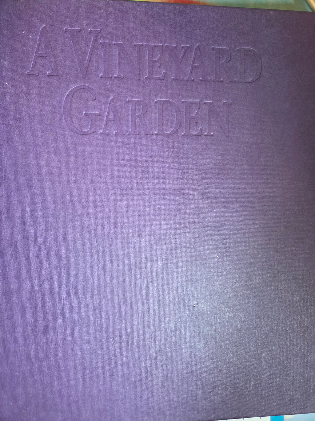 A Vineyard Garden: Ideas from the Earth for Growing, Cooking, Decorating – Signed by Author (Preowned)