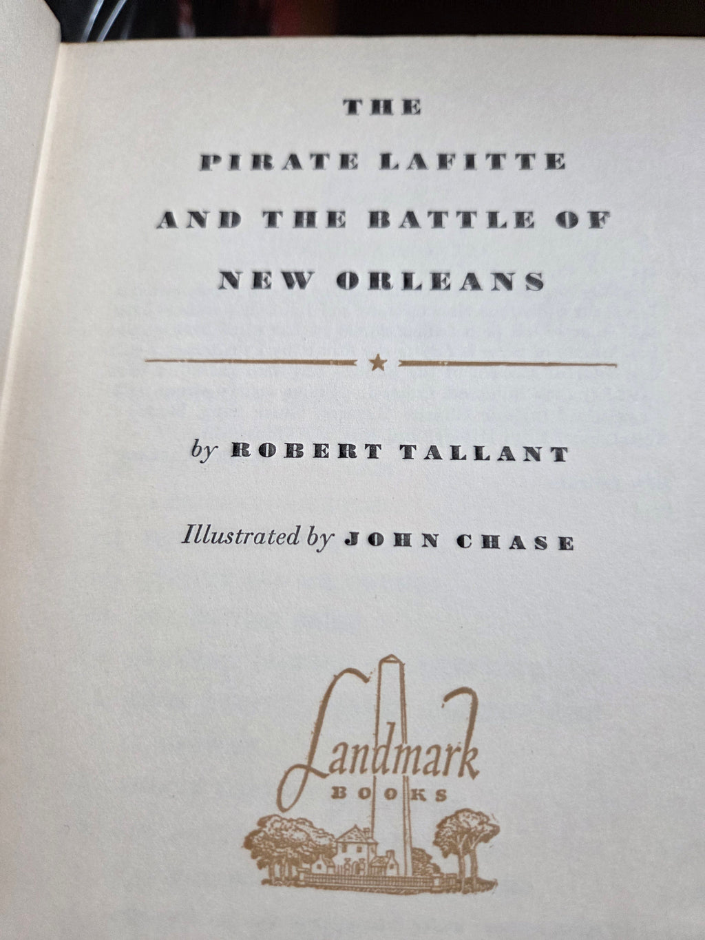 The Pirate Lafitte and the Battle of New Orleans – Robert Tallant (1951) Hardcover