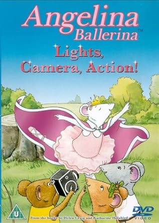 Angelina Ballerina - Lights, Camera, Action!