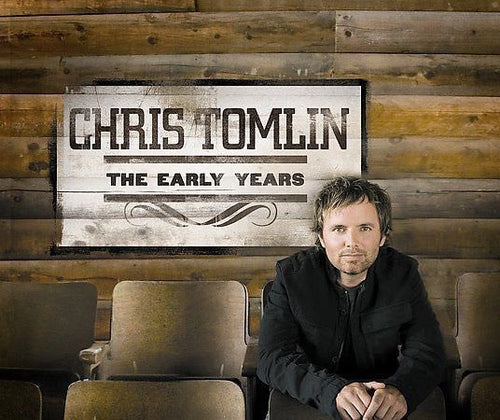 Chris Tomlin – The Early Years 2-CD Set (2006) (Preowned)