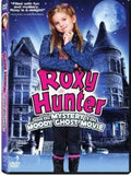 Roxy Hunter and the Mystery of the Moody Ghost (DVD) Preowned