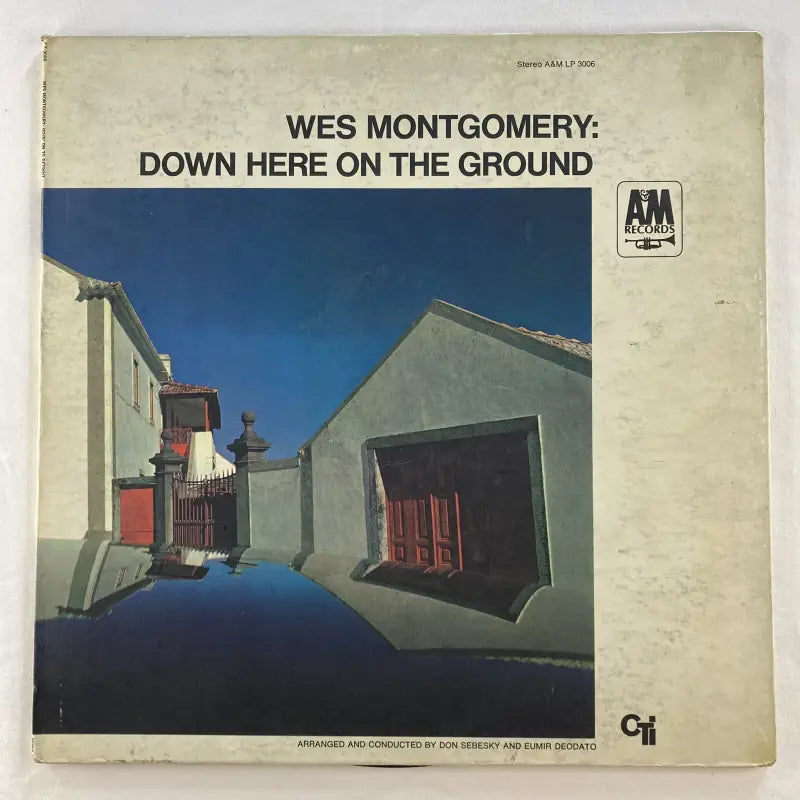Wes Montgomery — Down Here on the Ground LP (A&M/CTI, 1968)