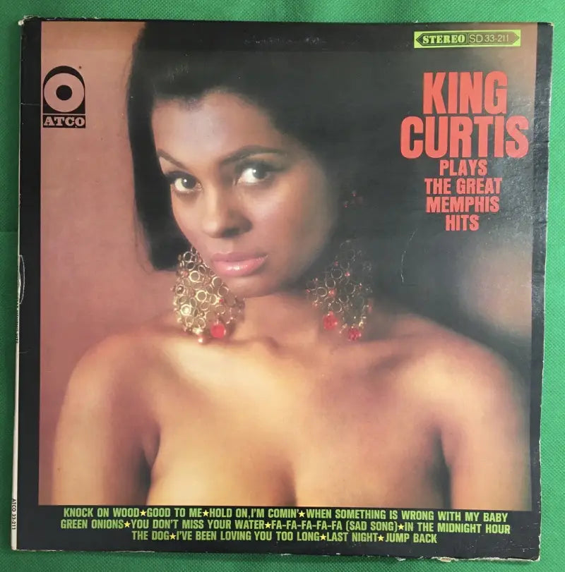 King Curtis — Plays the Great Memphis Hits LP (Atco, 1967)